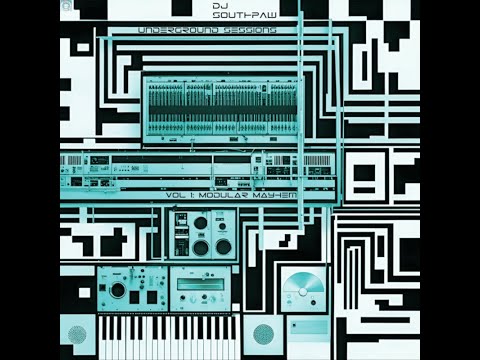 DJ Southpaw: Underground Sessions VOL 1 - Modular Mayhem
