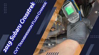 2019 Subaru Crosstrek CVT Transmission Fluid Change
