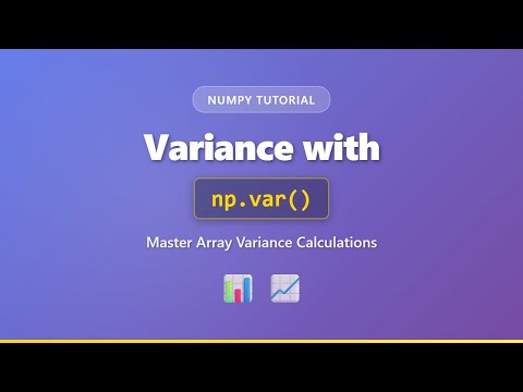 Numpy Variance Tutorial Master Np Var For Data Analysis Python Statistics