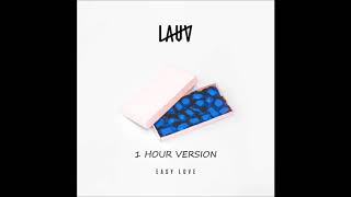 Lauv - Easy Love (1 HOUR VERSION)