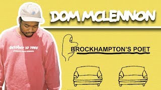 Dom McLennon: Brockhampton&#39;s Poet