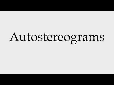 How to Pronounce Autostereograms