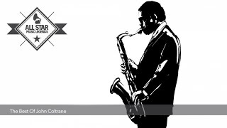 VV.AA - Jazz Music // 2 Hours of The Best Of John Coltrane // All Star Music Legends