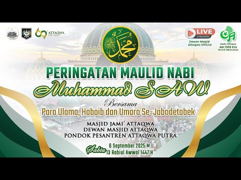 Live Peringatan Maulid Nabi Muhammad SAW | Dewan Masjid Attaqwa 1447 H/2025 M