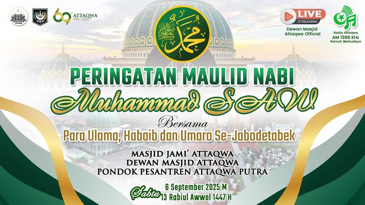 Live Peringatan Maulid Nabi Muhammad SAW | Dewan Masjid Attaqwa 1447 H/2025 M