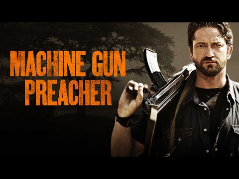 Machine Gun Preacher Full Movie 2011 | Gerard Butler, Michelle Monaghan