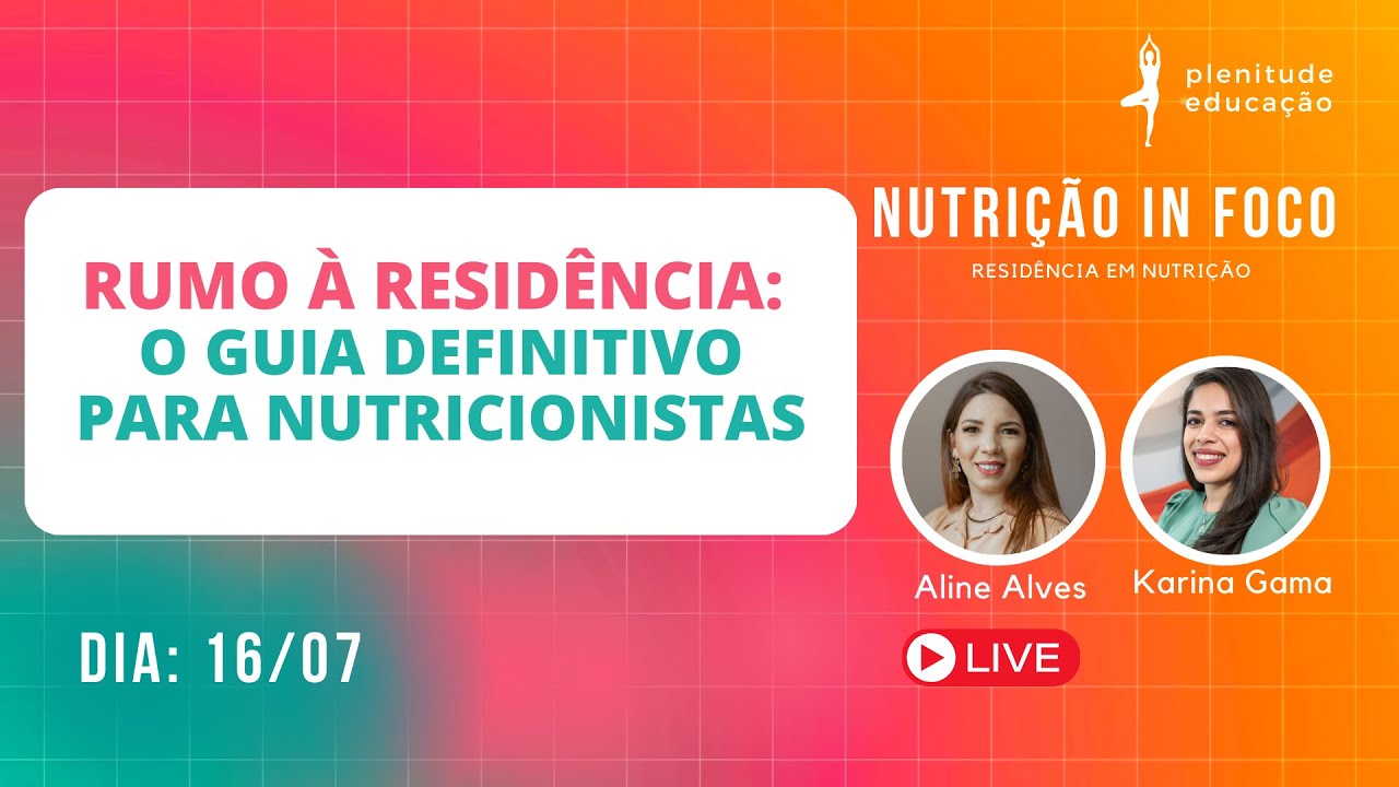 Rumo à Residência: O Guia Definitivo para Nutricionistas – MASTERCLASS AO VIVO