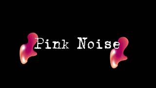 2HR of Pink Noise