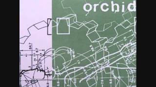 orchid - orchid 7"