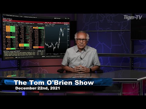 December 22nd, Tom O'Brien Show on TFNN - 2021