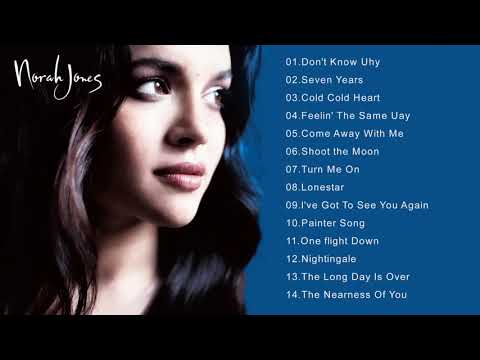 Norah Jones 💕 Come Away with Me   2002 Full Album