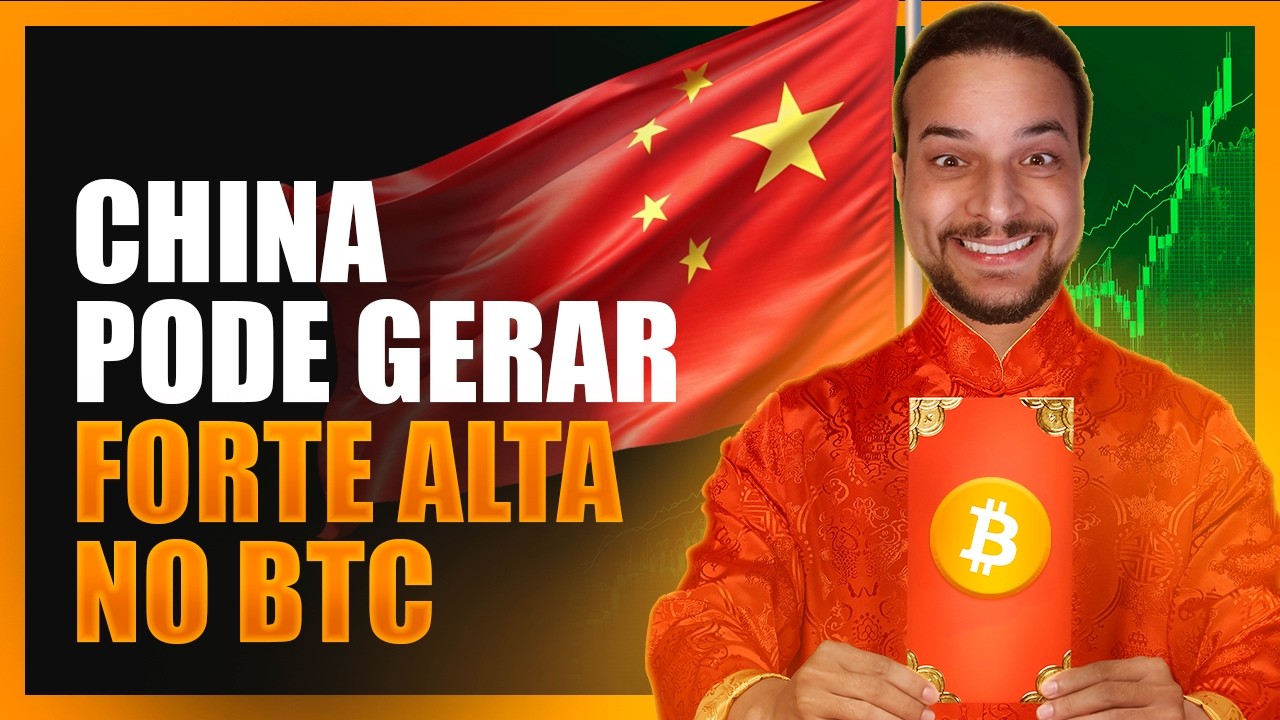 BITCOIN VAI DISPARAR COM EMPURRÃO DA CHINA 🏮