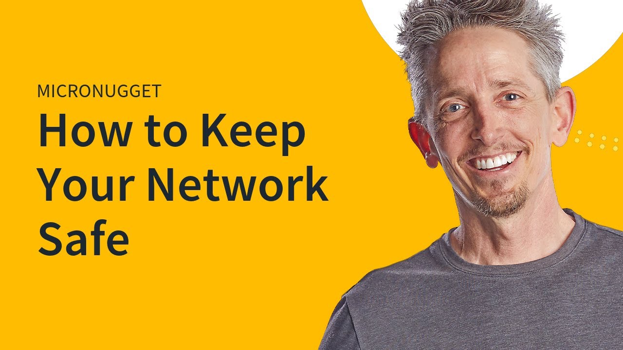 How to Keep Your Network Safe
