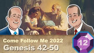 Scripture Gems S03E12-Come Follow Me: Gen. 42-50