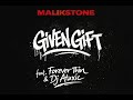 Malikstone - Given Gift feat. Forever Thin & Dj Ataxic, Production. Illnote 