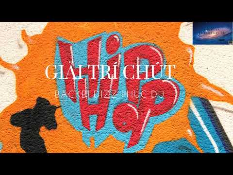 BLACKBI dizz PHÚC DU - GIẢI TRÍ CHÚT | RAPVIETUNDERGROUND HOUSE