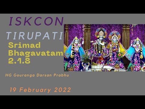 Srimad Bhagavatam 2.1.8 | HG Gouranga Darsan Prabhu |