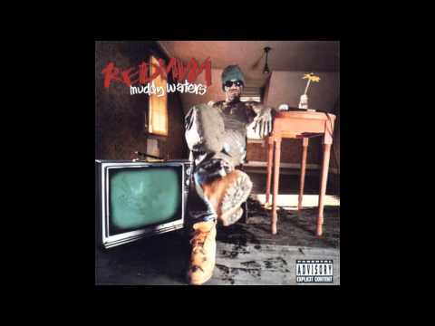 Redman (feat. Erick Sermon) - Whateva Man *BEST QUALITY* HD (Muddy Waters)