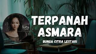 Download lagu BUNGA CITRA LESTARI ~ Terpanah Asmara (Studio Lirik) mp3