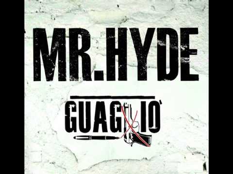 inedito GUAGLIO' Mr Hyde feat Clementino - Rocco Hunt - Dope One