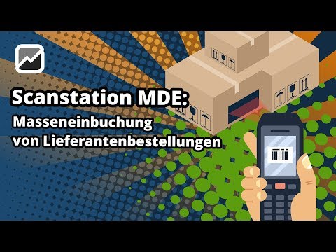 tricoma - Scanstation MDE - Lieferantenbestellungen Massenweise einbuchen