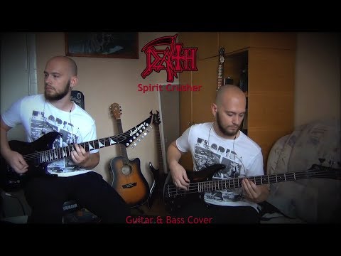 Death - Spirit Crusher (Guitar & Bass Cover)