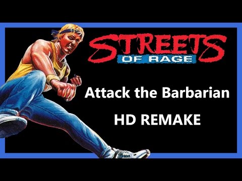 Streets of Rage - Attack the Barbarian [HD REMAKE]