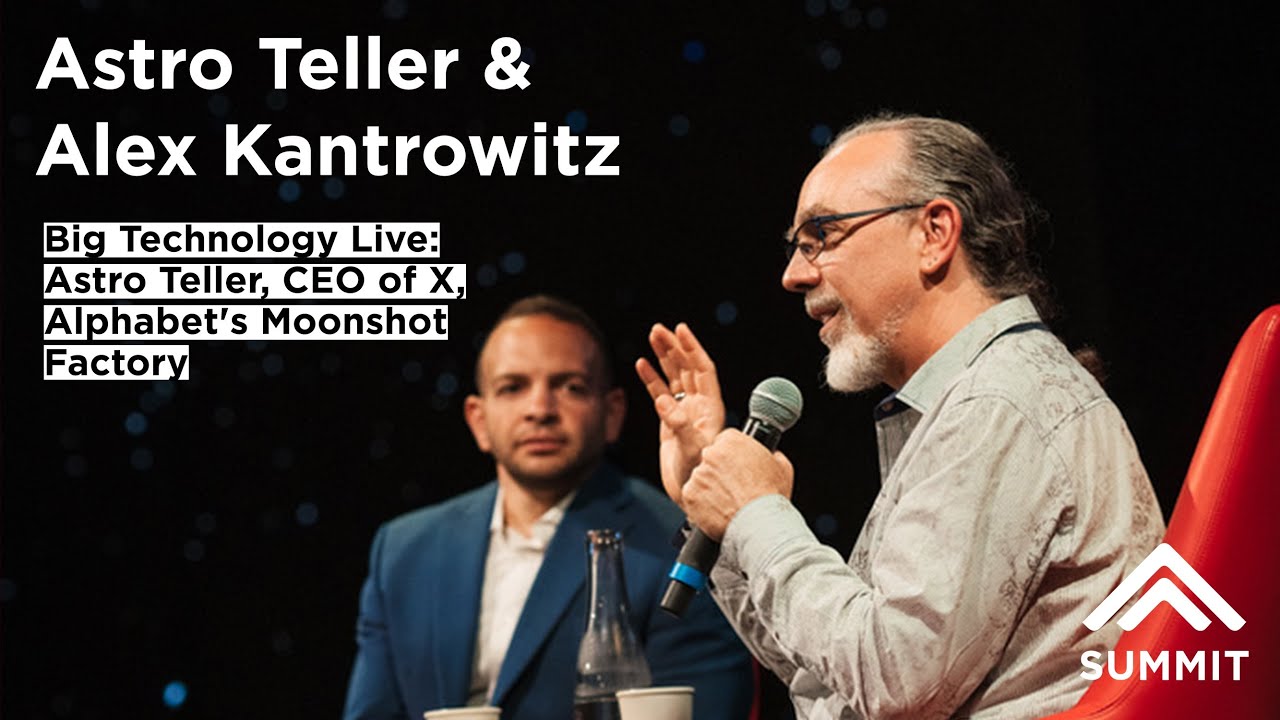 Big Technology Live: Alex Kantrowitz interviews Astro Teller, CEO of X, Alphabet's Moonshot Factory