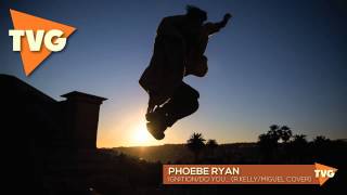 Phoebe Ryan - Ignition / Do You