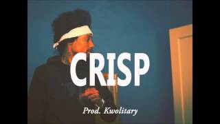 Sonny Digital Type Beat 2016 : Crisp (Prod. Kwolitary)