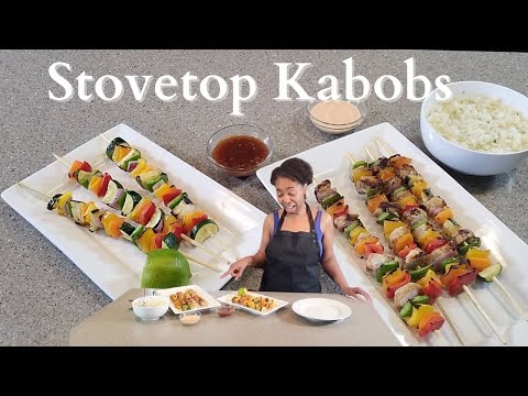 HOW TO MAKE KABOBS ON THE STOVETOP| CHICKEN KABOB RECIPE| VEGETABLE KABOB RECIPE| KABOB RECIPES