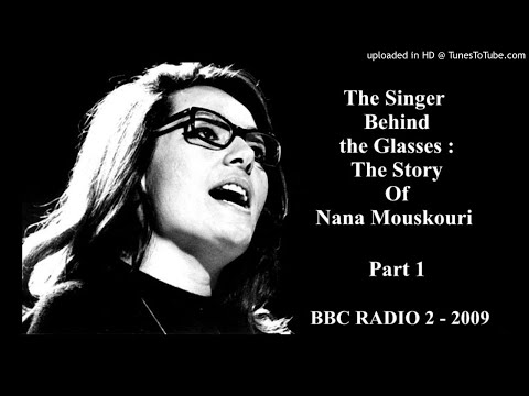 Nana Mouskouri - The singer behind the glasses - Part 1