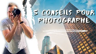 Conseil pour les nouveaux photographes
