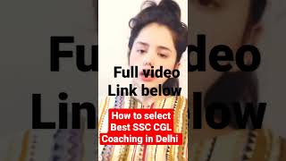 How to Select Best SSC CGL Coaching in Delhi #ssc #coaching #delhi