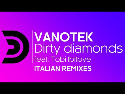 VANOTEK - Dirty diamonds (feat. Tobi Ibitoye) (Jenny Dee & DaBo remix) [Official]