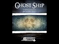 Ghost Ship (Marching Band, Grade 2) - Randall Standridge