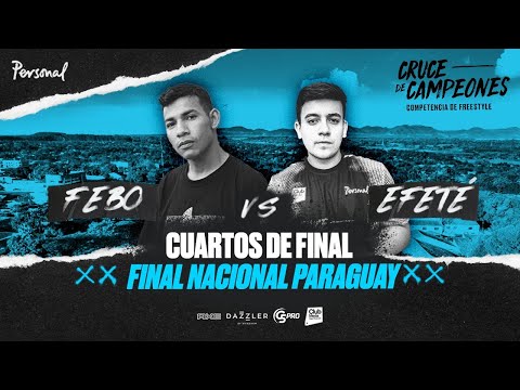 FEBO 🇵🇾 vs EFETÉ 🇵🇾 | CUARTOS | FINAL NACIONAL PARAGUAY 🇵🇾 | Cruce de Campeones 2021
