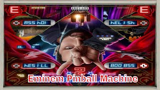 Make an Eminem Pinball Machine... NOW!!! -Rap GOD!