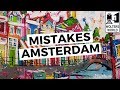 Amsterdam: The Most Common Mistakes Tourists Make in Amsterdam Amsterdam: The Most Common Mistakes Tourists Make in Amsterdam