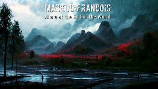 Marcus Francois — Alone at the End of the World (2024)