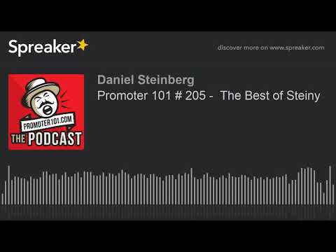 Promoter 101 # 205 -  The Best of Steiny