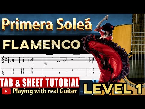Primera Solea - Flamenco Guitar Tutorial + tab  Guitarra flamenca easy