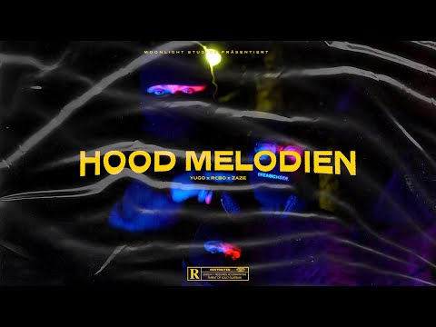 YUGO x R€BO x ZAZE - HOOD MELODIEN (prod. by JOSKEE)[Official Video]