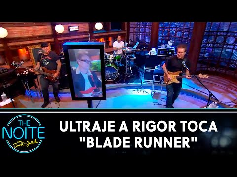 Ultraje a Rigor toca "Blade Runner" | The Noite (06/07/20)