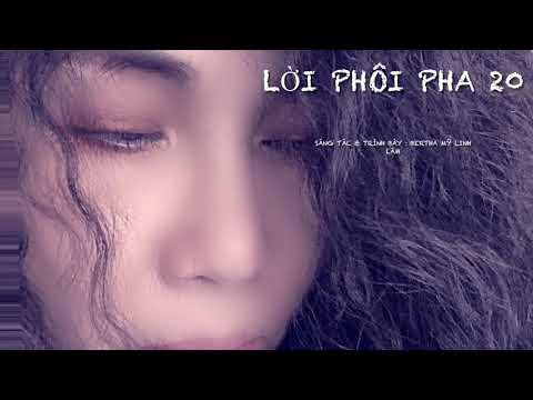 Lời phôi pha 20 - Bertha Mỹ Linh Lâm