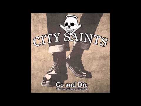 City Saints - Go and Die