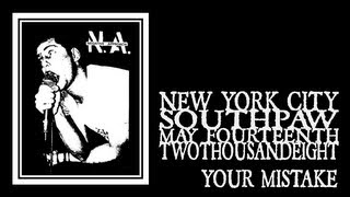 Negative Approach - Your Mistake (Brooklyn 2008)