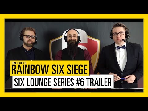 Tom Clancy's Rainbow Six - Six Lounge Series #6 Trailer | Ubisoft [DE]