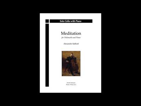 Meditation for Cello and Piano (or Viola and Piano) by Alexander Safford