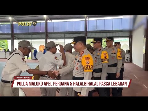 KAPOLDA PIMPIN APEL PAGI DAN HALAL BIHALAL BERSAMA PERSONEL POLDA MALUKU